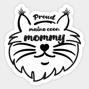 Proud Maine Coon cat mommy Sticker